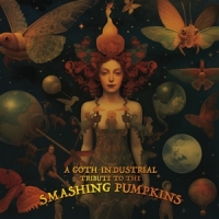 Smashing Pumpkins A Gothic-industrial