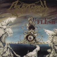 Cryptopsy Blasphemy Made Flesh