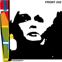 Front 242 Geography (clear)