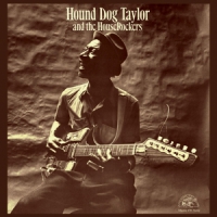 Taylor, Hound Dog And The Houserockers