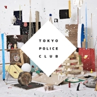 Tokyo Police Club Champ -coloured-