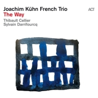 Joachim Kuhn French Trio The Way