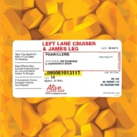 Left Lane Cruiser Painkillers