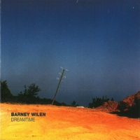 Wilen, Barney Dreamtime