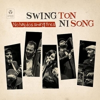 Swing Ton Ni Song No Hay Dos Swing Tres