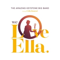 Amazing Keystone Big Band, The We Love Ella