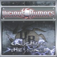 Vicious Rumors Crushing The World