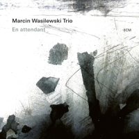 Marcin Wasilewski Trio En Attendant