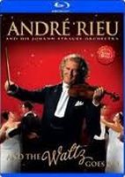 Rieu, Andre And The Waltz Goes On