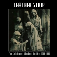 Leaether Strip The Zoth Ommog Singles & Rarities 1