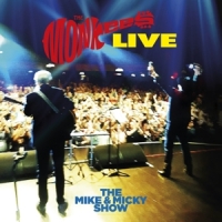 Monkees, The The Mike And Micky Show Live