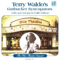 Terry Waldo S Gutbucket Syncopators Ohio Theatre Concert