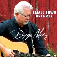 Mosley, Daryl Small Town Dreamer