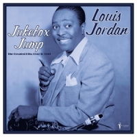 Jordan, Louis Jukebox Jump: Greatest Hits 1942-49