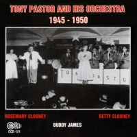 Pastor, Tony & His Orchestra 1945-1950