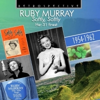 Murray, Ruby Softly Softly