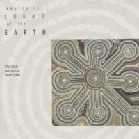 Roach, Steve & David Hudson, Sarah Ho Australia  Sound Of The Earth