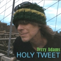 Adams, Terry Holy Tweet