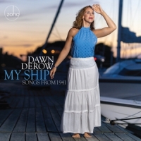 Derow, Dawn My Ship: Songs From 1941