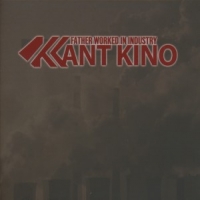 Kant Kino Father Worked In Industry (ltd)