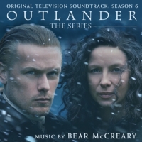 Mccreary, Bear Outlander: Season 6 (original Television Soundtrack)