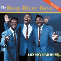Deep River Boys London Harmony