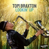 Braxton, Tom Lookin  Up