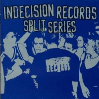 Various Indecision Records Split Series