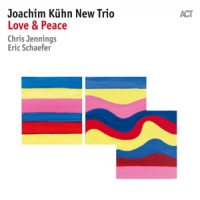 Joachim Kuhn New Trio Love & Peace