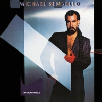 Sembello, Michael Without Walls