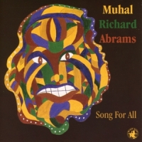 Abrams, Muhal Richard Song For All