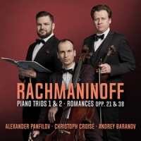 Andrey Baranov Christoph Croise Ale Rachmaninoff Piano Trios