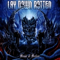 Lay Down Rotten Mask Of Malice