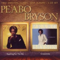 Bryson, Peabo Reaching For The Sky/crosswinds