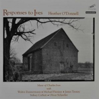 O Donnell, Heather Charles Ives  Reponses To Ives