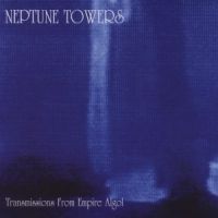 Neptune Towers Transmission From Empire