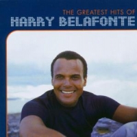 Belafonte, Harry The Greatest Hits Of Harry Belafonte