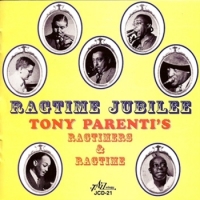 Tony Parenti S Ragtimers & Ragtime Ragtime Jubilee