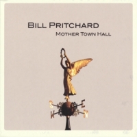 Pritchard, Bill Mother Town Hall