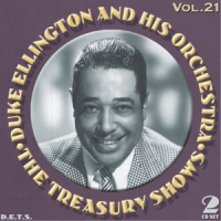 Duke Ellington & His Famous Orchestra Treasury Shows Vol.21