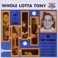 Crombie, Tony Whole Lotta Tony