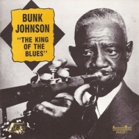 Johnson, Bunk The King Of The Blues