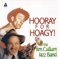 Cullum, Jim -jazz Band-, The Hooray For Hoagy! - A Celebration O