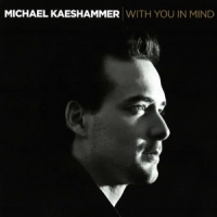 Kaeshammer, Michael With You In Mind