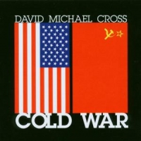 Cross, David Michael Cold War