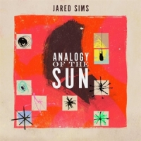 Sims, Jared Analogy Of The Sun