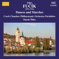 Czech Chamber Philharmonic Orchestra Pardubice Julius Fucik: Dances And Marches