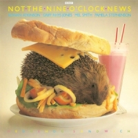 Not The Nine O'clock News Hedgehog Sandwich -coloured-