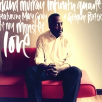 David Murray Infinity Quartet Feat. Be My Monster Love