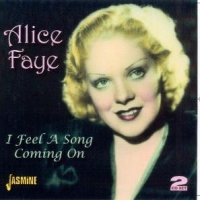 Faye, Alice I Feel A Song Coming On